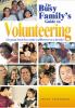 Go to record The busy family's guide to volunteering : do good, have fu...