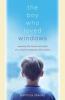 Go to record The boy who loved windows : opening the heart and mind of ...