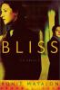Go to record Bliss : a novel