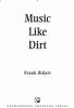 Go to record Music like dirt