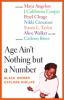 Go to record Age ain't nothing but a number : Black women explore midlife