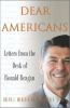 Go to record Dear Americans : letters from the desk of President Ronald...