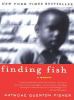 Go to record Finding fish : a memoir