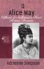 Go to record Alice May : Gilbert and Sullivan's first prima donna