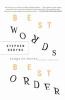 Go to record Best words, best order : essays on poetry