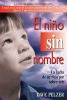 Go to record El niño sin nombre : la lucha de un niño por sobrevivir