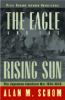 Go to record The Eagle and the Rising Sun : the Japanese-American war, ...