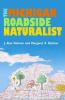Go to record The Michigan roadside naturalist