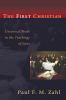 Go to record The first Christian : universal truth in the teachings of ...