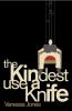 Go to record The kindest use a knife