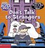 Go to record Don't talk to strangers