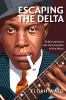 Go to record Escaping the delta : Robert Johnson and the invention of t...