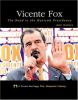 Go to record Vicente Fox : the road to the Mexican presidency