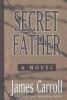 Go to record Secret father