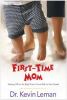 Go to record First-time mom : getting off on the right foot-- from birt...