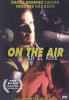 Go to record On the air En el aire