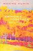 Go to record Bringing together : uncollected early poems, 1958-1988