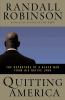 Go to record Quitting America : the departure of a Black man from his n...