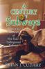 Go to record A century of subways : celebrating 100 years of New York's...