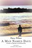 Go to record A man named Dave [a story of triumph and forgiveness]