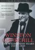 Go to record Winston Churchill the wilderness years 1929-1939.
