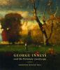Go to record George Inness and the visionary landscape