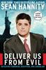 Go to record Deliver us from evil : defeating terrorism, despotism, and...