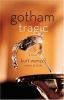 Go to record Gotham tragic : a novel