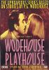 Go to record Wodehouse playhouse. Series three