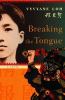 Go to record Breaking the tongue : a novel