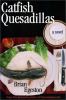 Go to record Catfish quesadillas