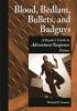 Go to record Blood, bedlam, bullets, and badguys : a reader's guide to ...