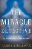 Go to record The miracle detective : an investigation of holy visions
