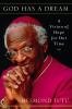 Go to record God has a dream : a vision of hope for our time