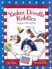 Go to record Yankee Doodle riddles : American history fun / Joan Holub ...