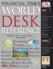 Go to record Financial Times world desk reference.