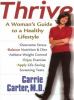 Go to record Thrive! : a woman's guide to a healthy lifestyle