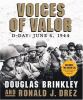 Go to record Voices of valor : D-Day: June 6, 1944