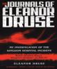 Go to record The journals of Eleanor Druse [my investigation of the Kin...