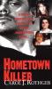 Go to record Hometown killer