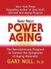 Go to record Gary Null's power aging