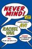 Go to record Never mind! : a twin novel