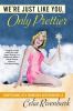 Go to record We're just like you, only prettier : confessions of a tarn...