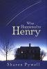 Go to record What happened to Henry