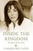 Go to record Inside the kingdom my life in Saudi Arabia