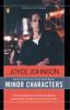 Go to record Minor characters : a young woman's coming-of-age in the be...