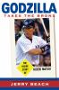 Go to record Godzilla takes the Bronx : the inside story of Hideki Matsui