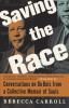 Go to record Saving the race : conversations about Du Bois from A colle...