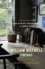 Go to record A William Maxwell portrait : memories and appreciations
