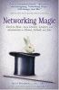 Go to record Networking magic : find the best-- from doctors, lawyers, ...